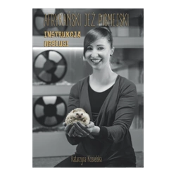 Książka - "Afrykański jeż pigmejski - instrukcja obsługi"